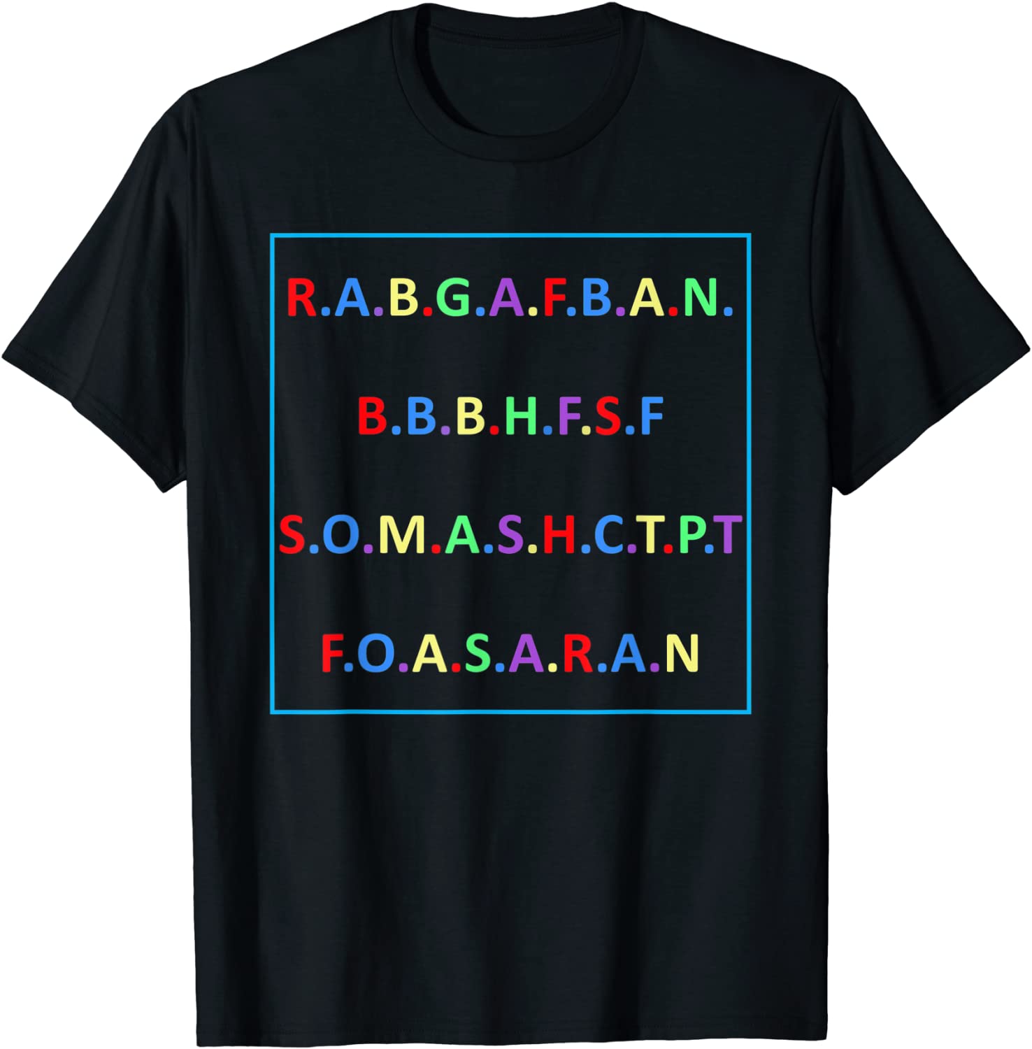 RABGAFBANBBBHFSF SOMASHCTPT T-Shirt