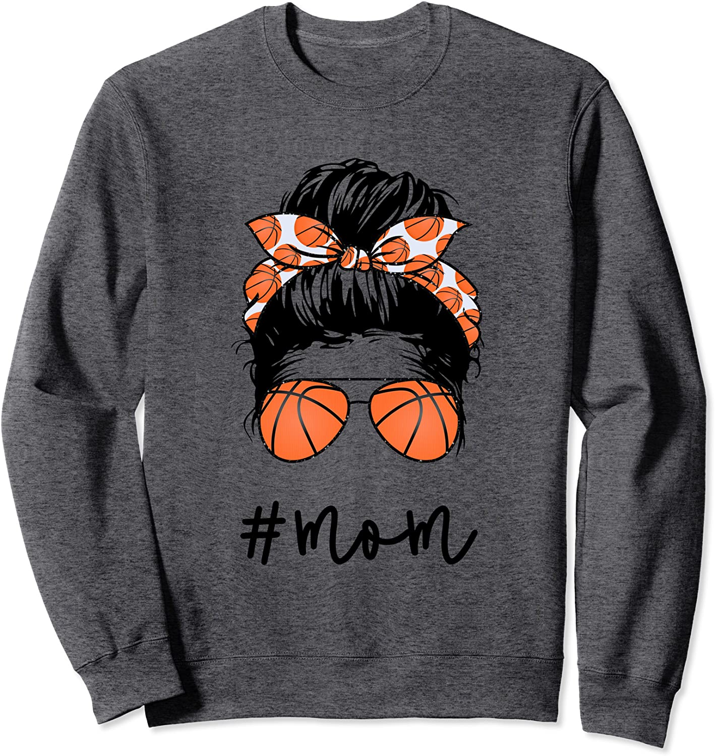 Mom Messy Bun Aviator Glasses Basketball Mother Life Sweatshirt