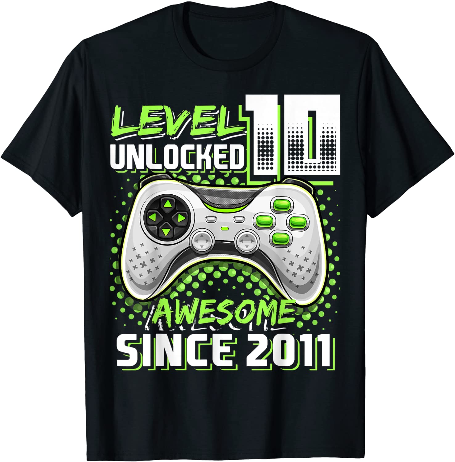 Level 10 Unlocked Awesome 2011 Video Game 10th Birthday Gift T-Shirt
