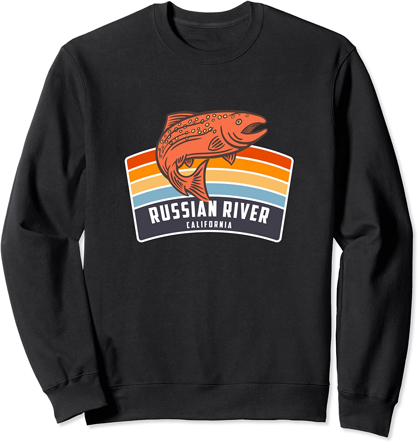 Russian River California Salmon Fishing Sweatshirt