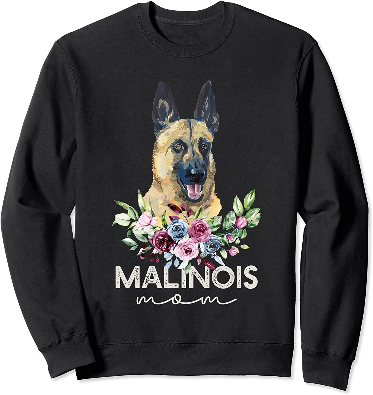 Belgian Malinois Dog Mom Sweatshirt