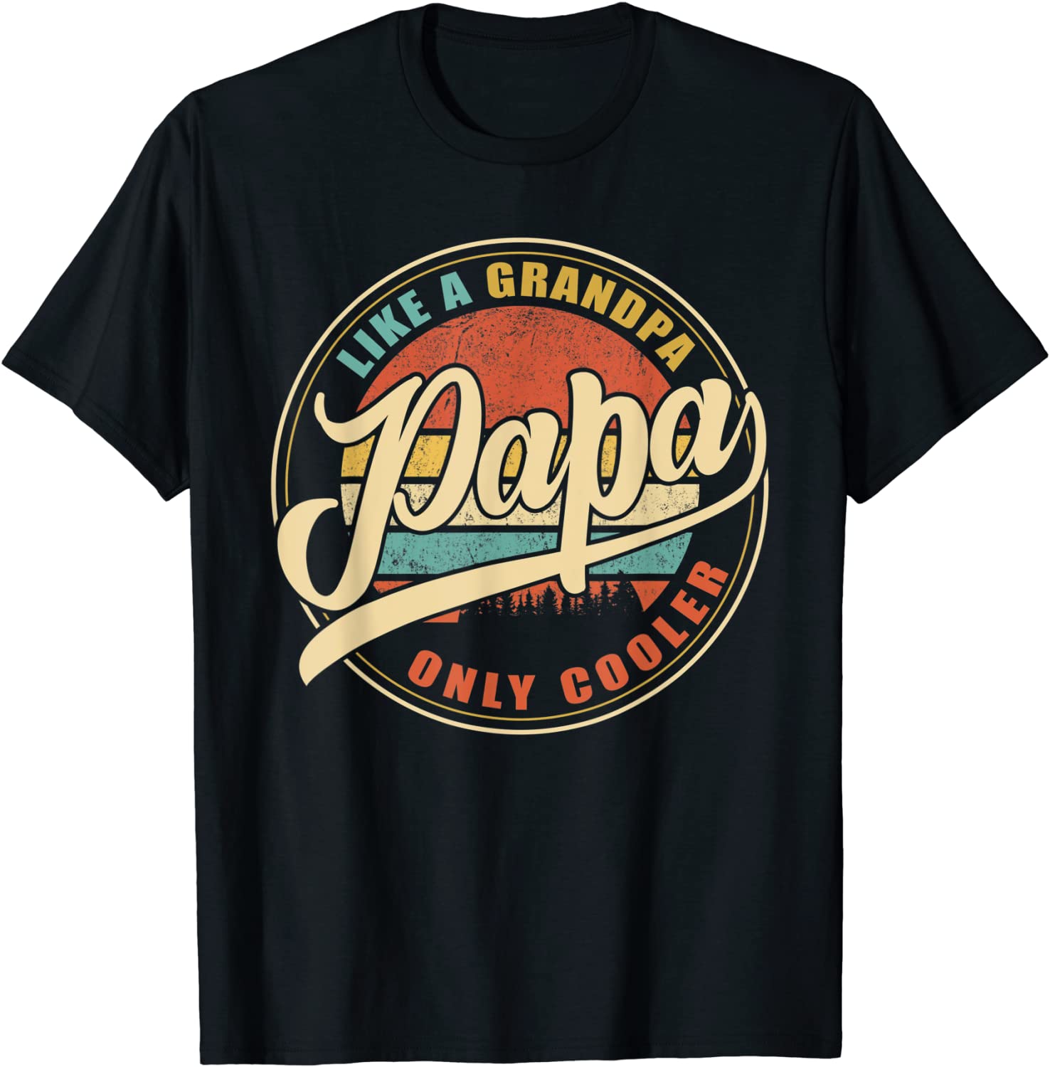 Mens PAPA like a Grandpa ONLY COOLER Funny Dad Papa Definition T-Shirt