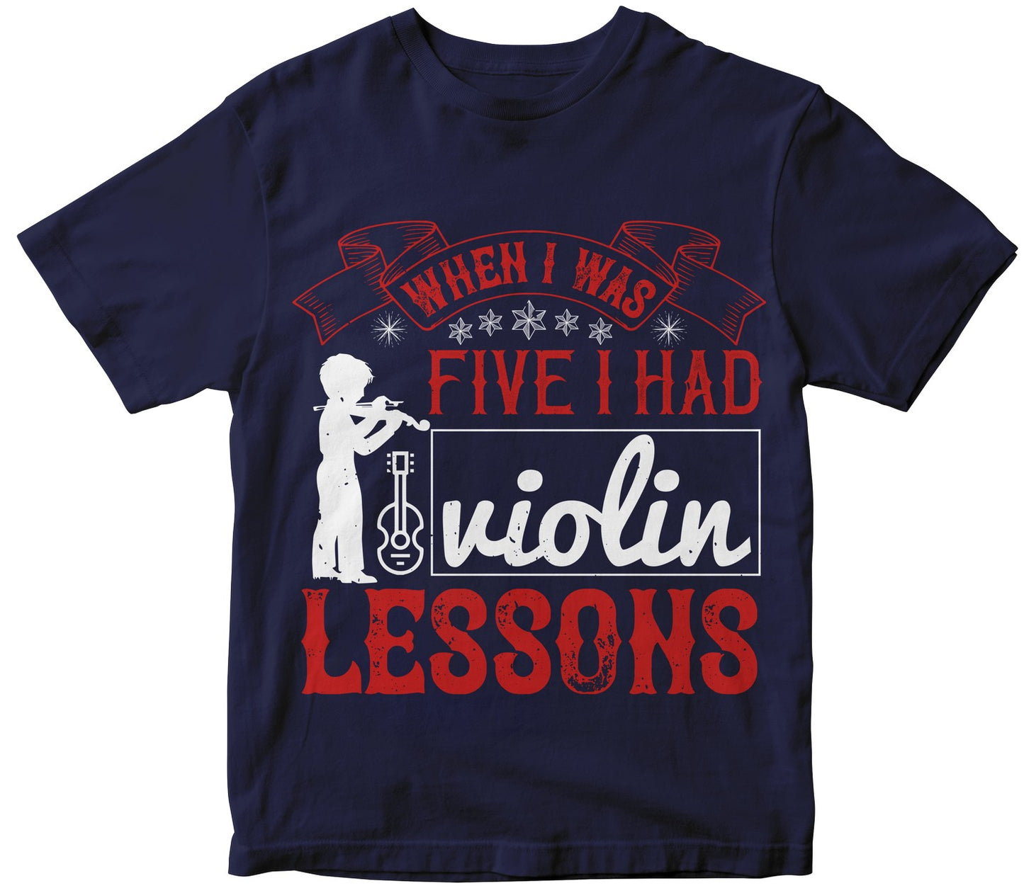 When I Was Five I Had Violin Lessons