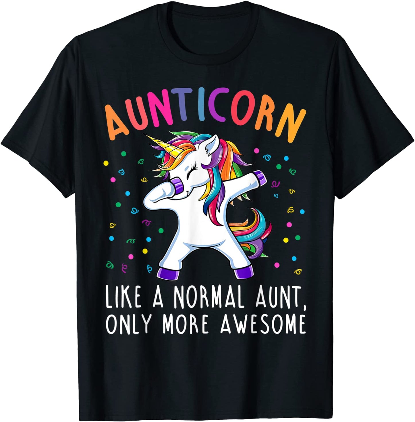 Aunticorn Like An Aunt Only Awesome Dabbing Unicorn T-Shirt