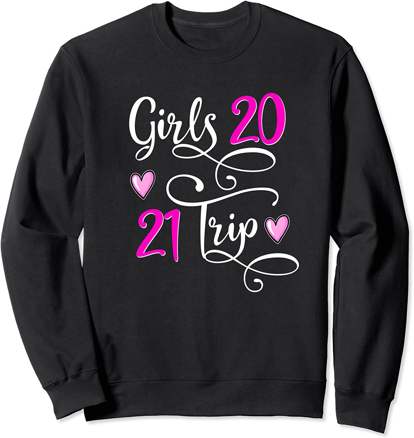 Girls Trip 2021 Vacation Travel Beach Cruise Group Matching Sweatshirt