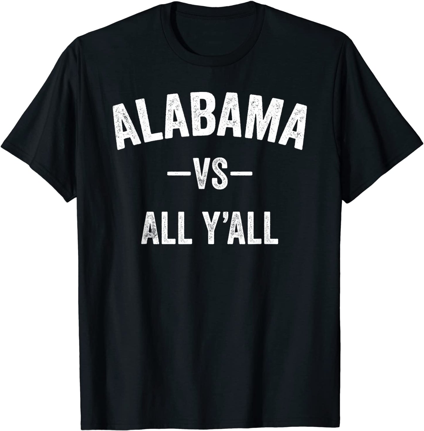 All Sport Trends Men Women Kids - Alabama vs all yall T-Shirt