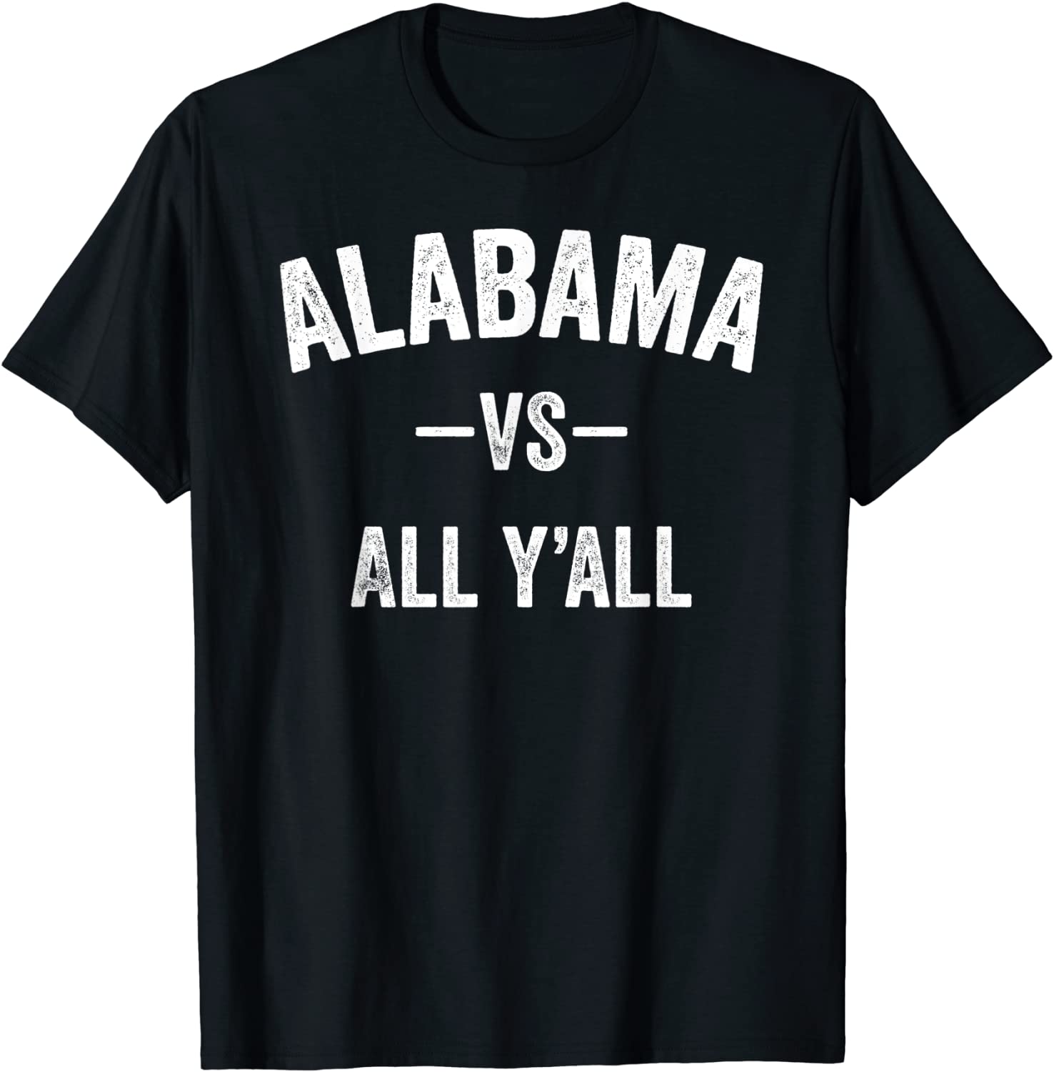 All Sport Trends Men Women Kids - Alabama vs all yall T-Shirt