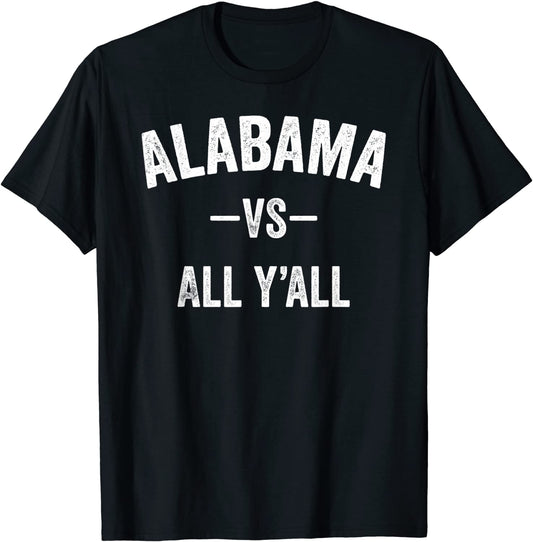All Sport Trends Men Women Kids - Alabama vs all yall T-Shirt