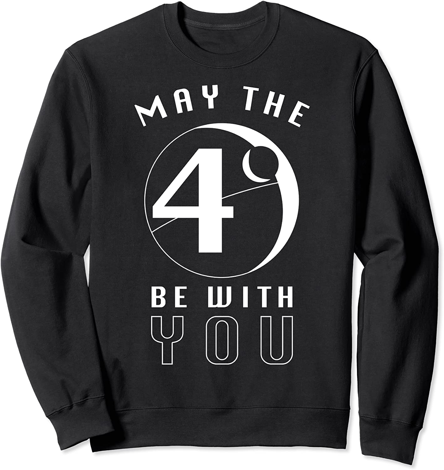 Star Wars Death Star May The 4th Be With You Sweatshirt