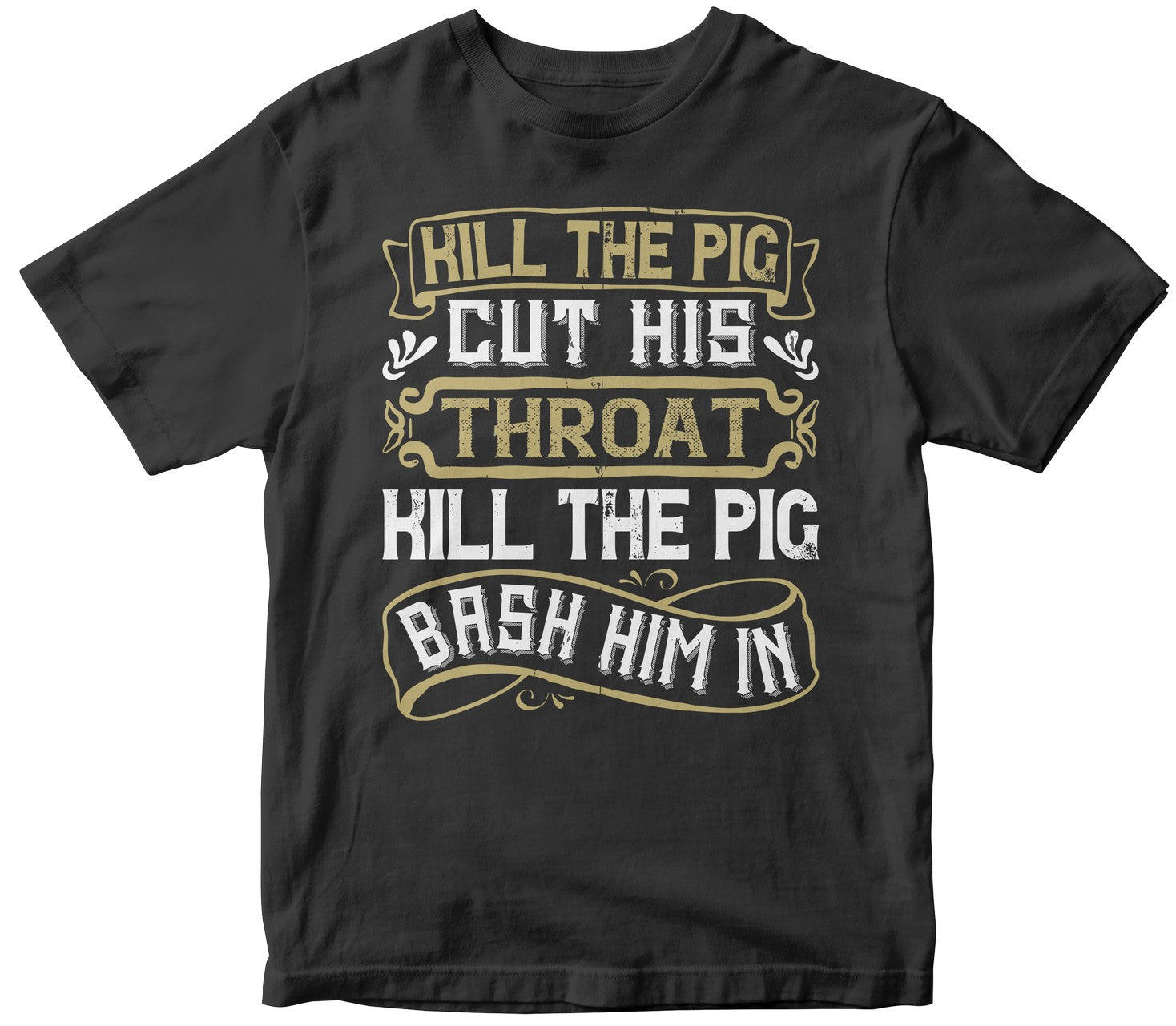Kill The Pig! Cut His Throat! Kill The Pig! Bash Him Inn