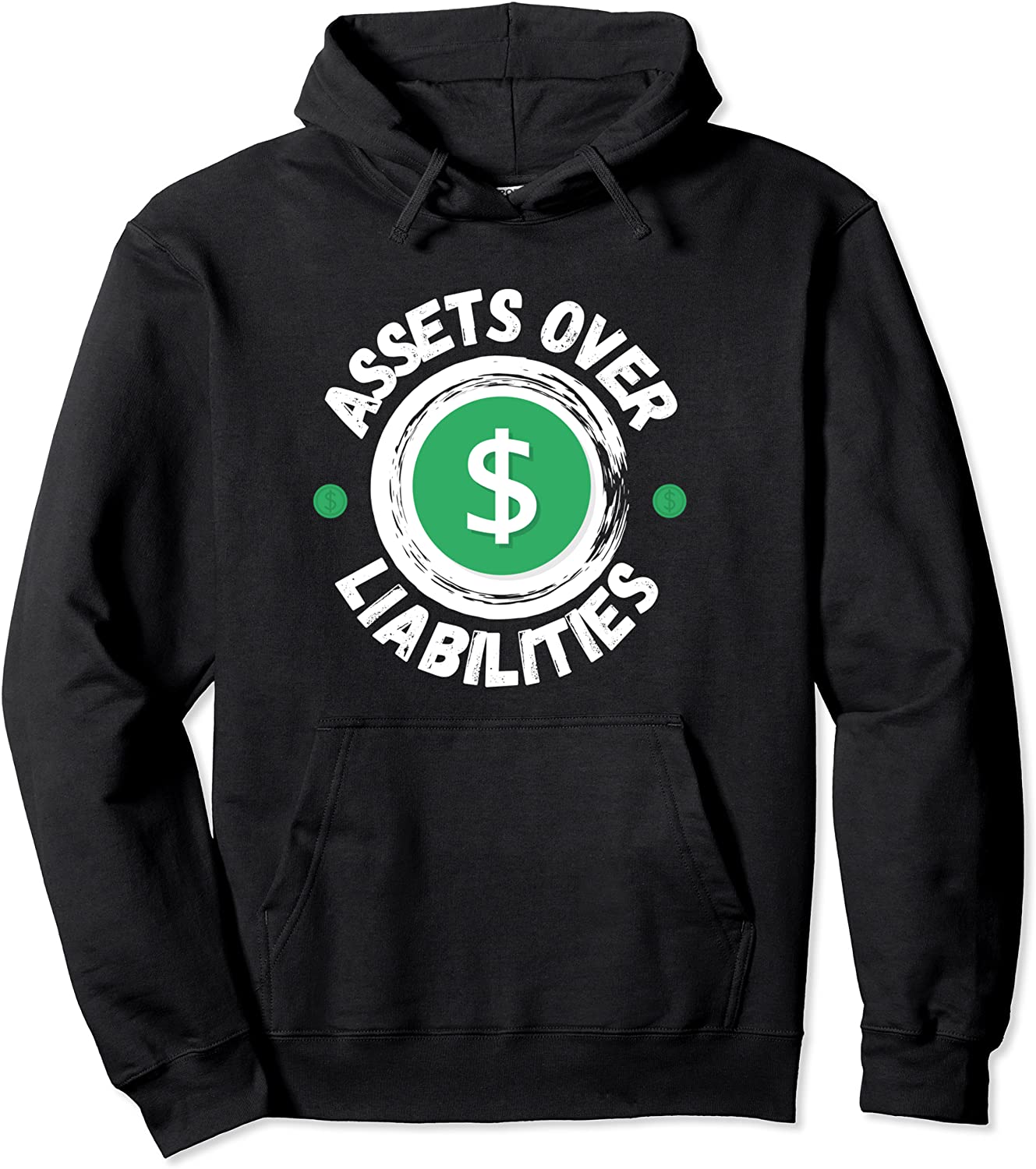 Assets Over Liabilities Entrepreneur Money Finance Hustle Pullover Hoodie