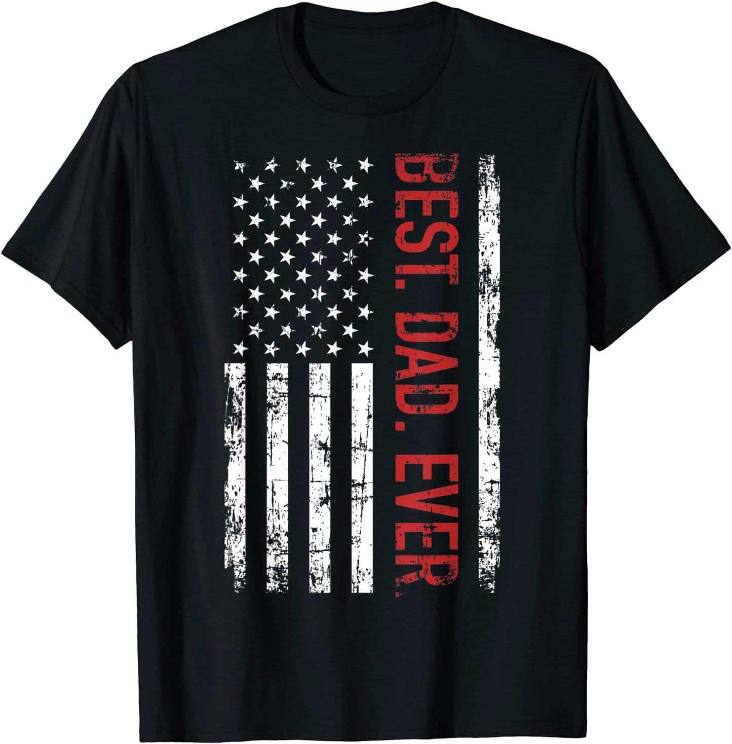 Best dad ever US american flag gift for fathers day T-Shirt