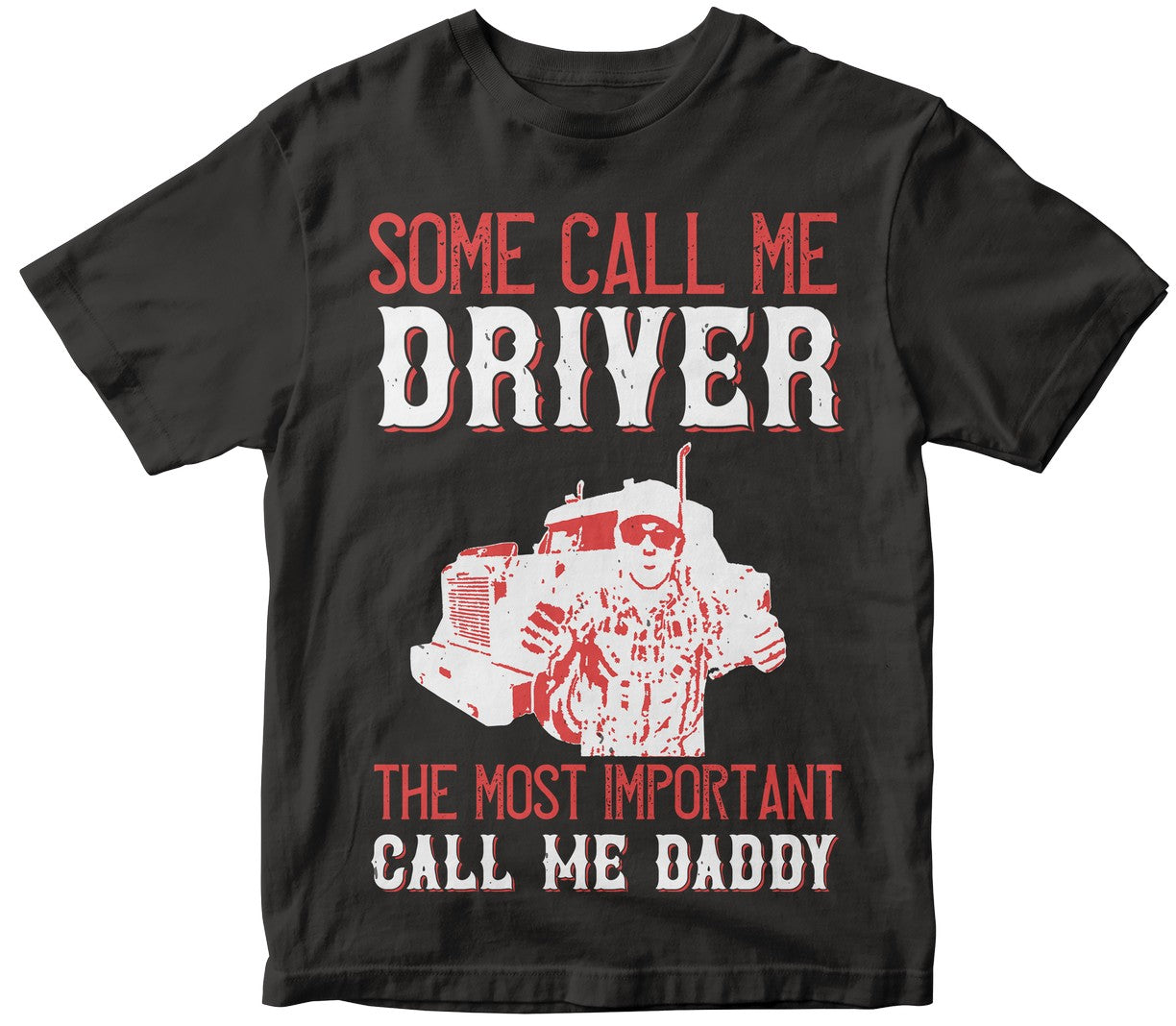 Some Call Me Driver The Most Important Call Me Daddy