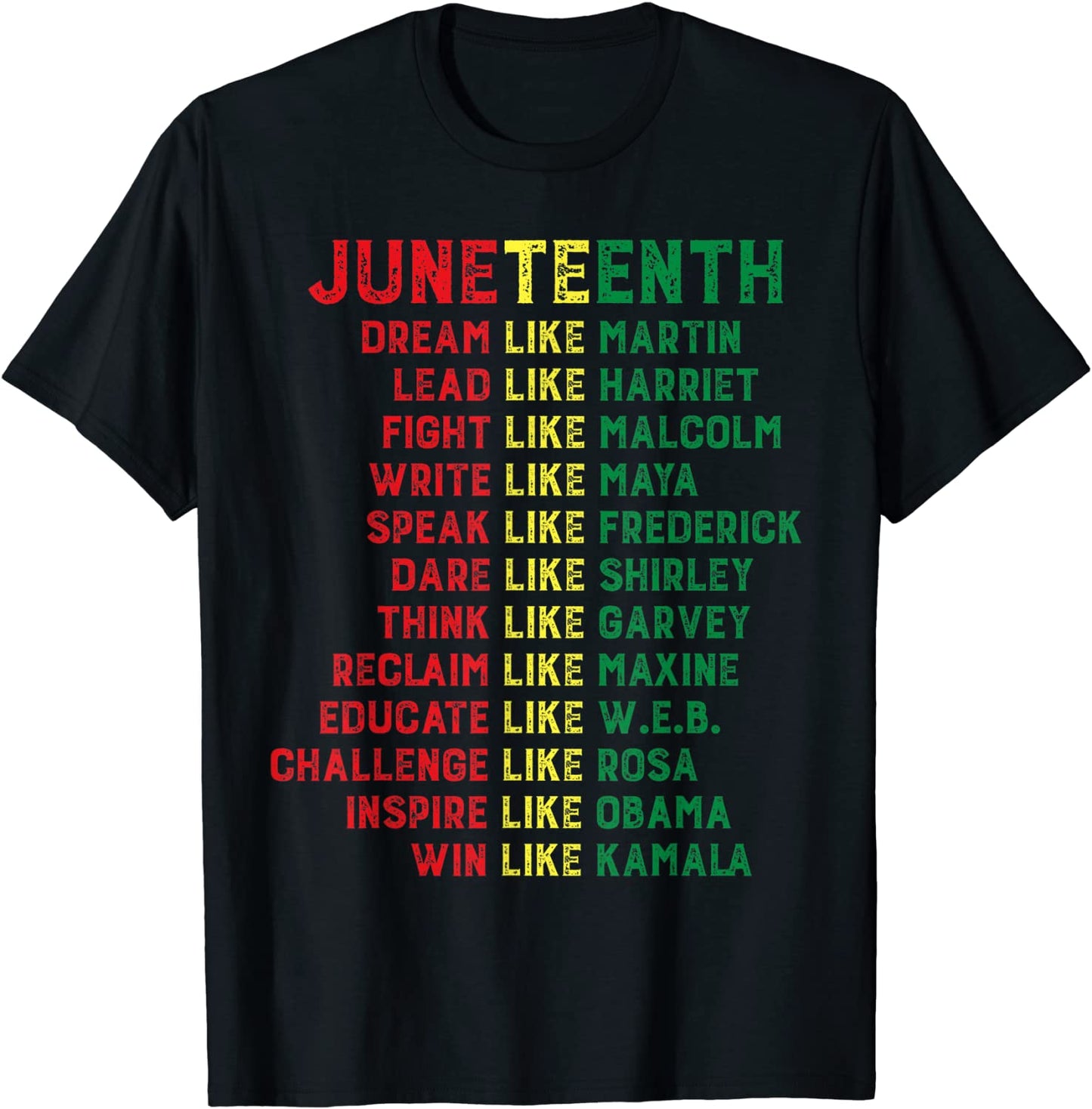 Juneteenth Dream Like Leaders Black Men Women Boy Girl Funny T-Shirt