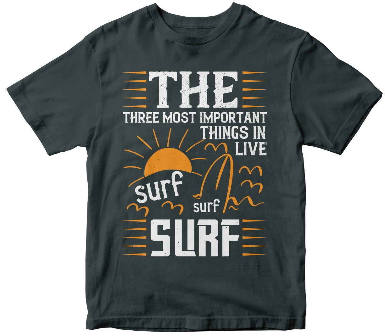 The Three Most Important Things In Life Sur, Surf Surf-0