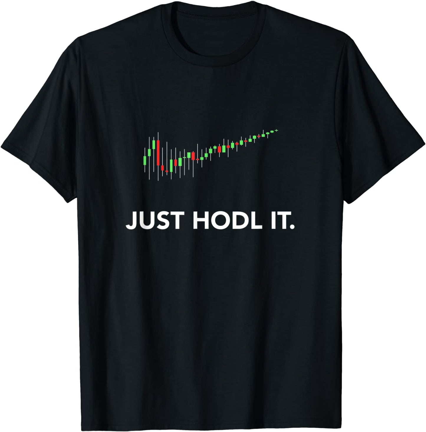 Just HODL it Candlestick Moon Chart Crypto Currency T-Shirt