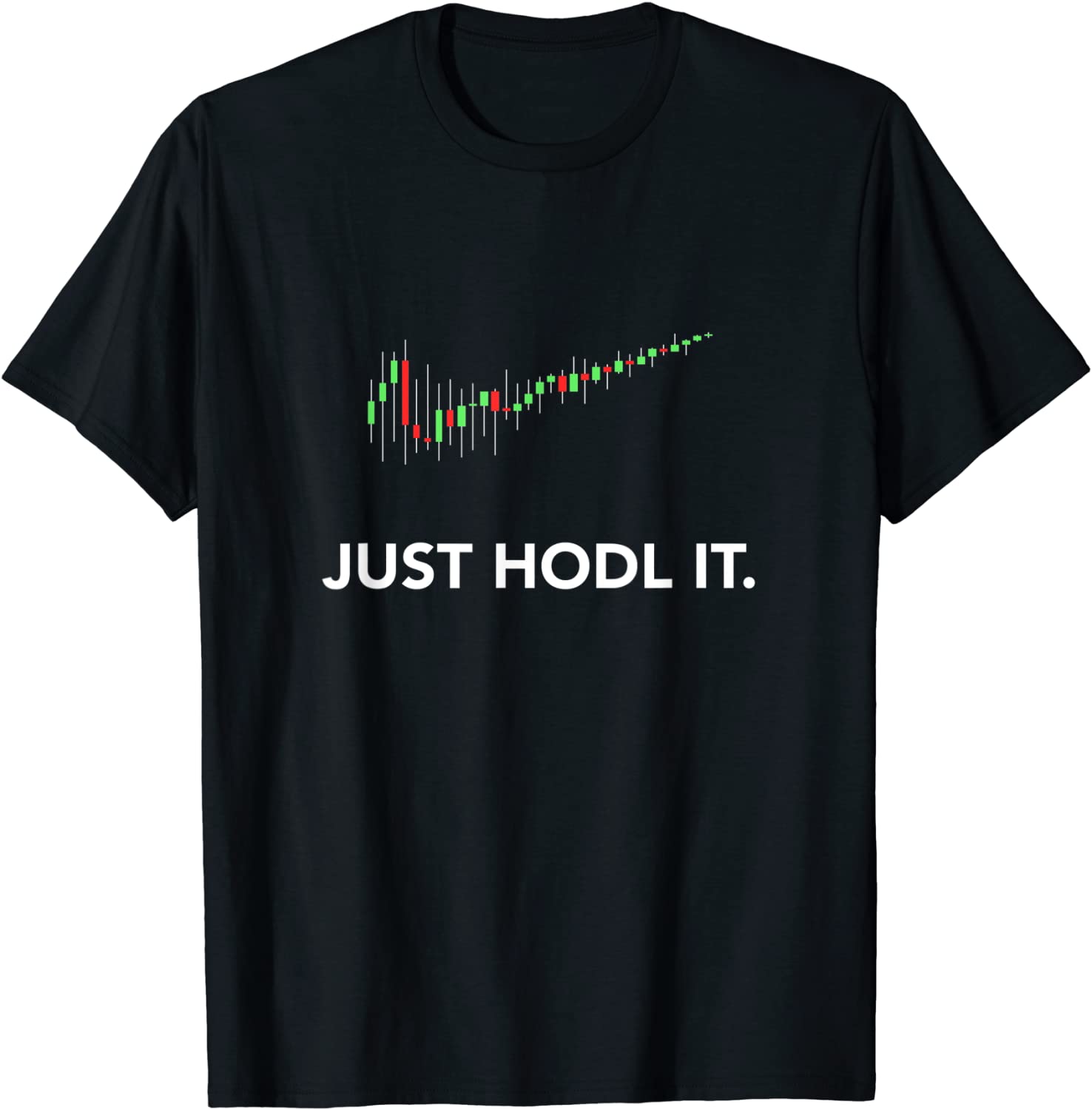 Just HODL it Candlestick Moon Chart Crypto Currency T-Shirt