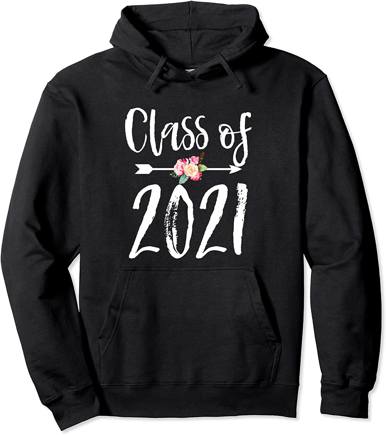Class of 2021 Hoodie Cute Arrow Flowers for Girls Women