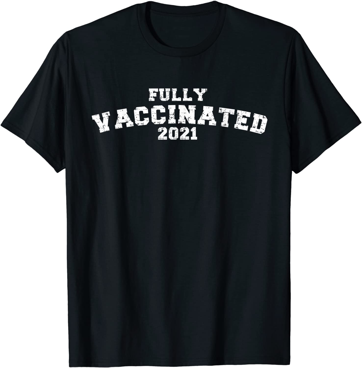Vaccinated TShirt Vaccinated 2021 T-Shirt