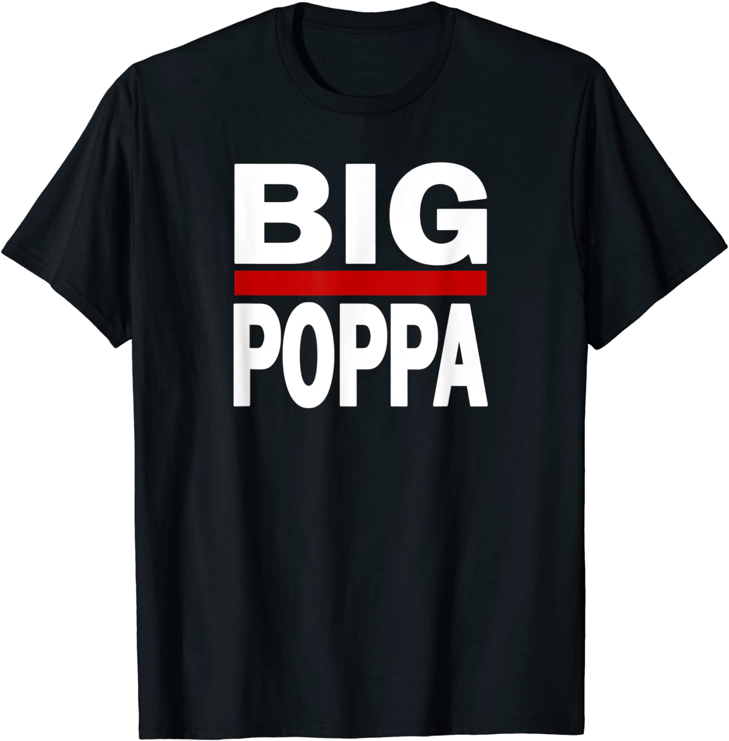Mens Big Poppa Hip Hop Dad Fathers Day T-Shirt