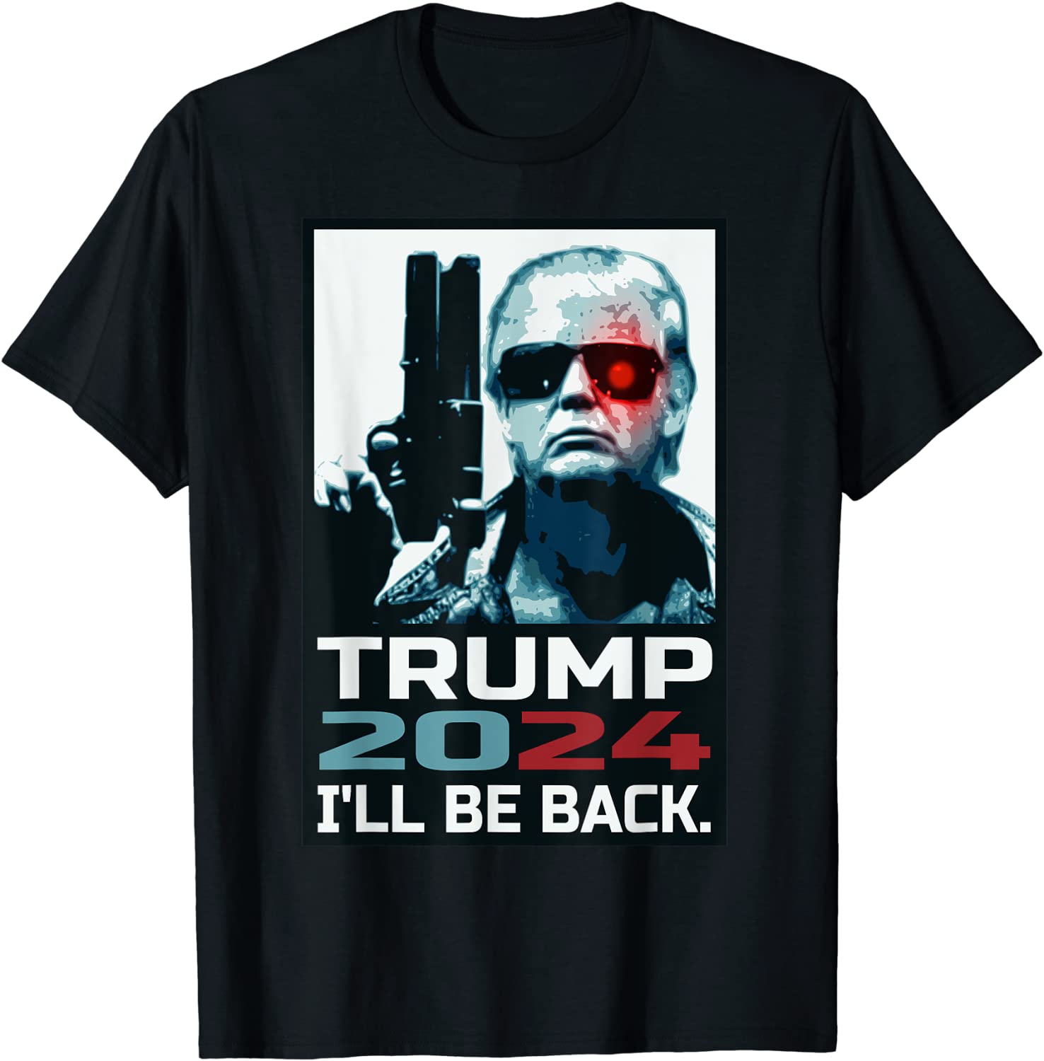 Trump 2024 Ill Be Back Elect Donald Trump 2024 Election T-Shirt