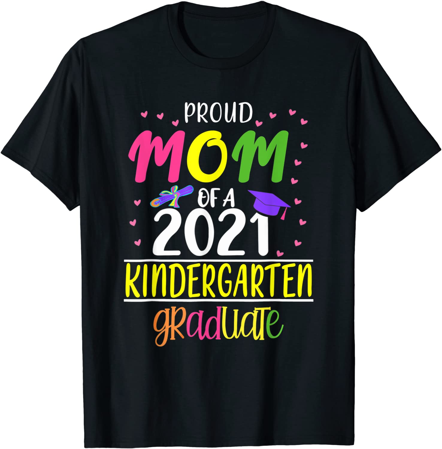 Proud Mom of a 2021 kindergarten Graduategift for graduates T-Shirt