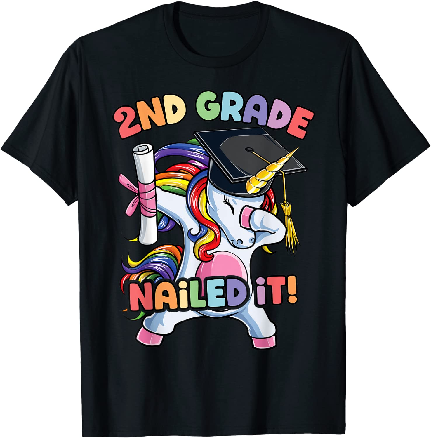 Dabbing 2nd Grade Unicorn Graduation Class Of 2021 Nailed It T-Shirt