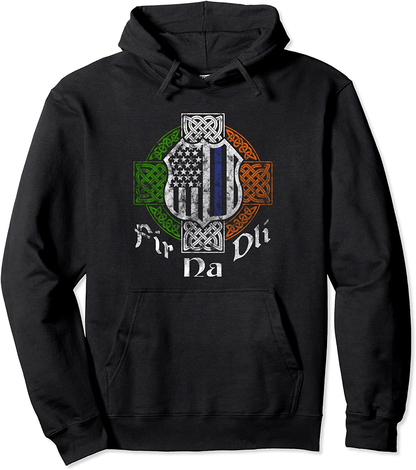 Thin Blue Line Shirt Fir Na Dli Celtic Cross Irish Police Pullover Hoodie