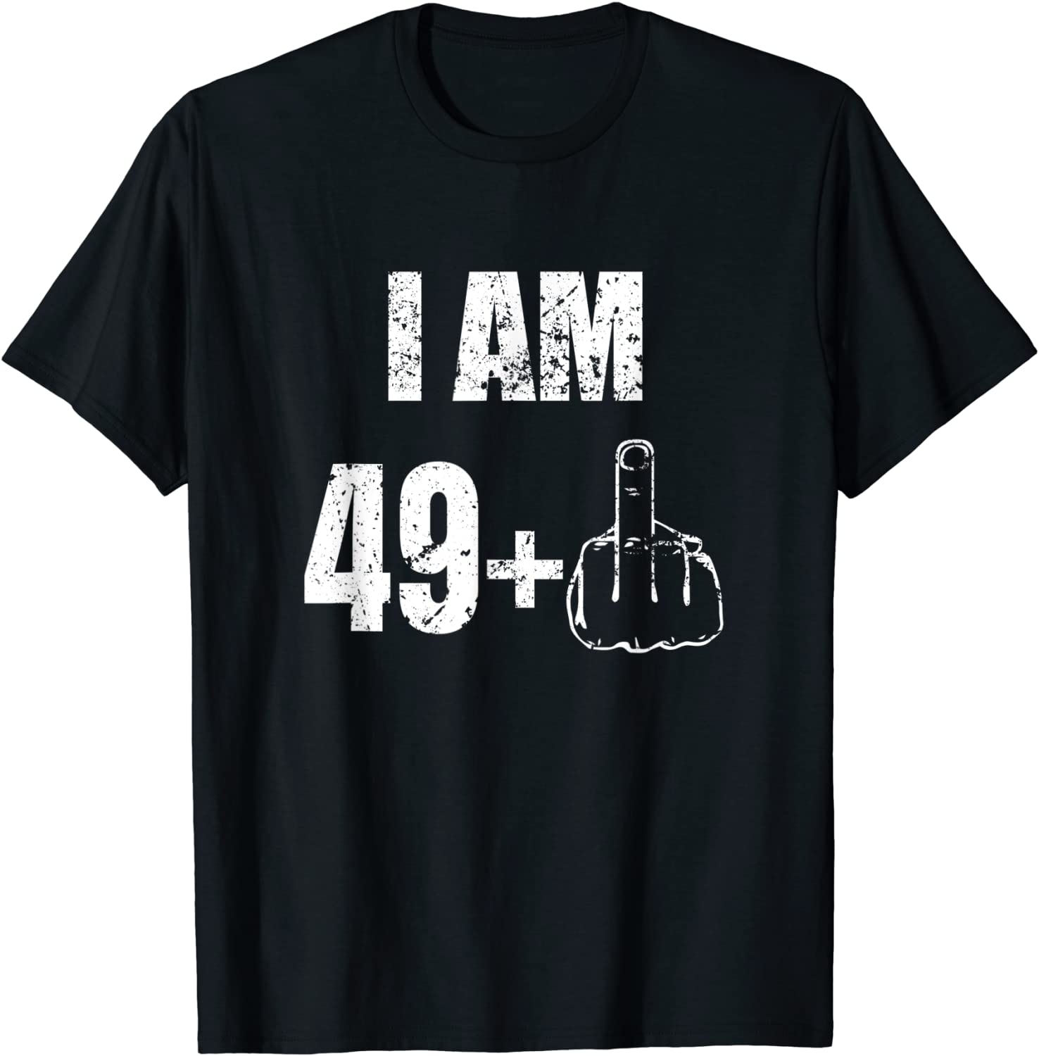 Mens I am 50 49 plus one funny 50th birthday 1967 T-shirt