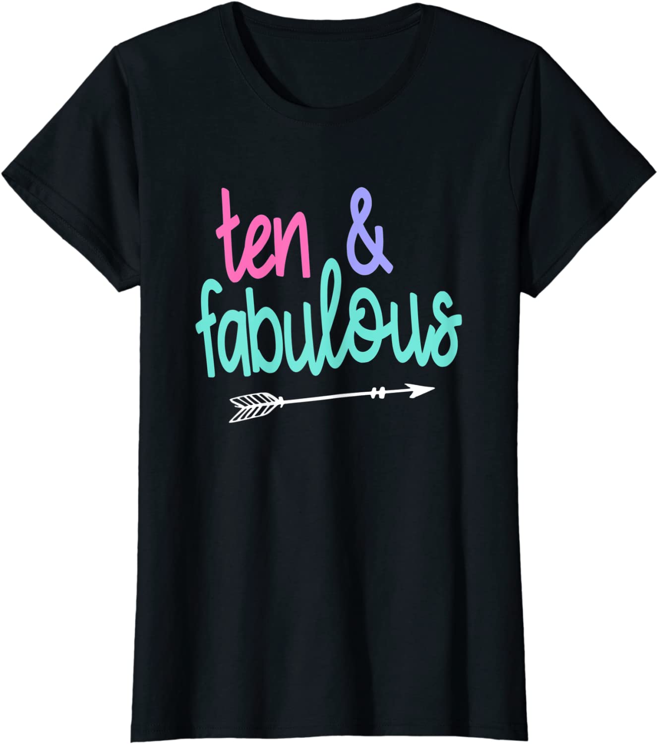 10 and Fabulous 10th Birthday Shirt for Girl Party Ten T-Shirt