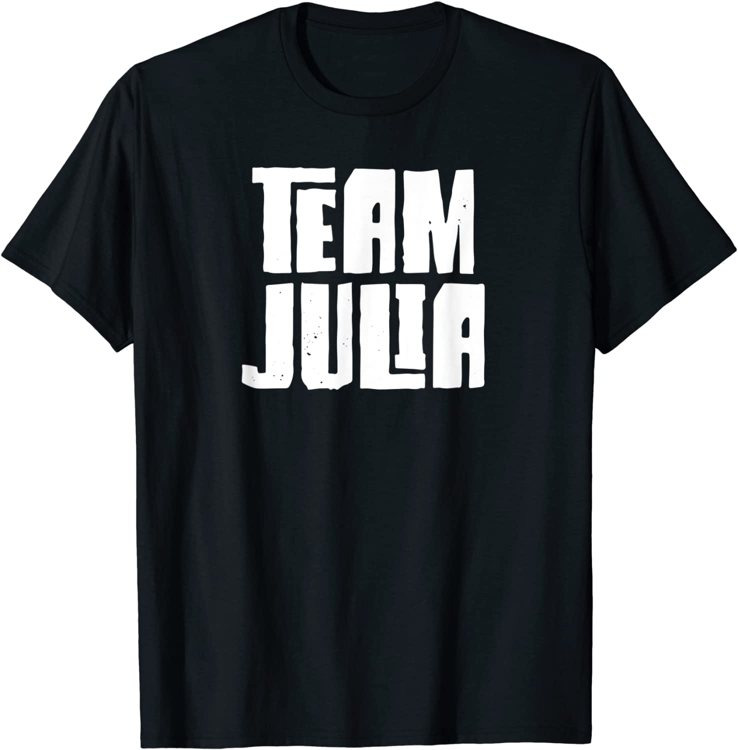 Team Julia Daughter Granddaughter Mom Dad Sports Team Gift T-Shirt