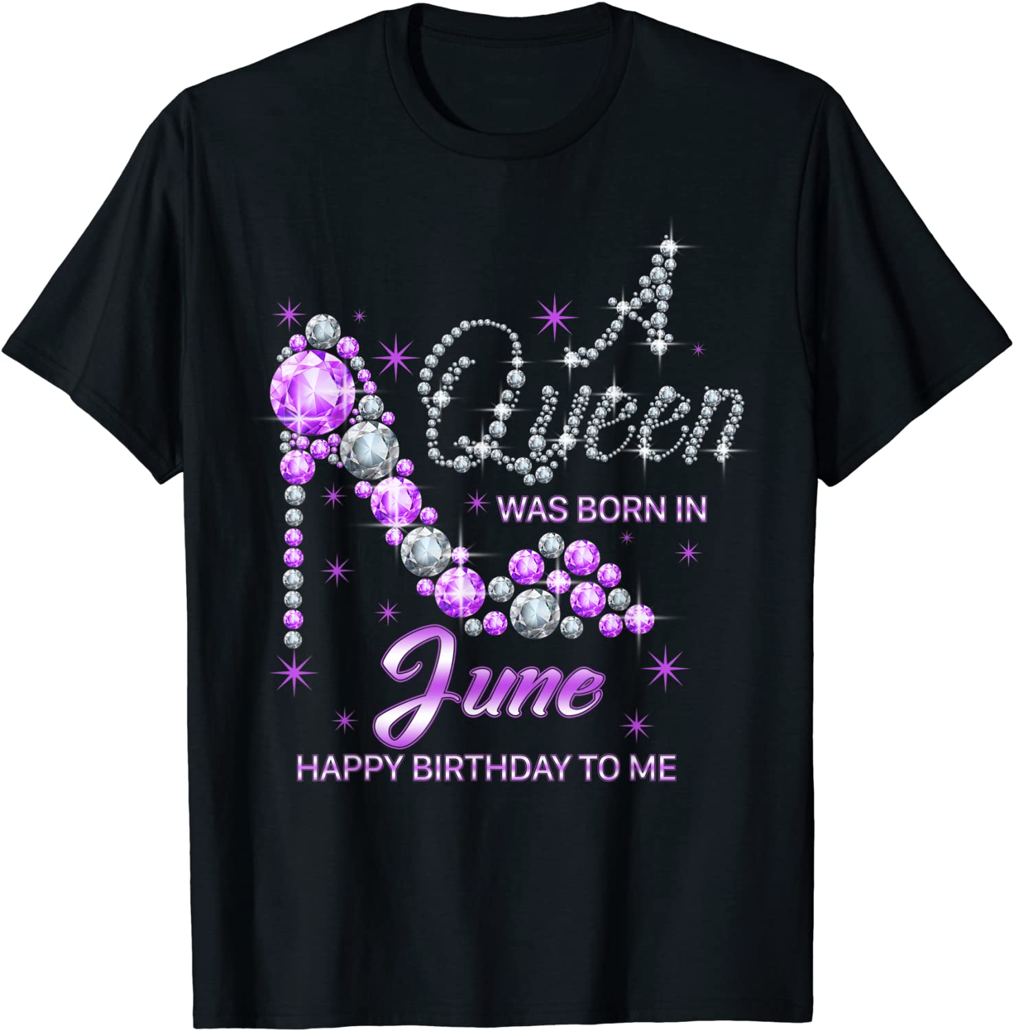 Queen was born in June Funny Birthday Cute June Girls Women T-Shirt