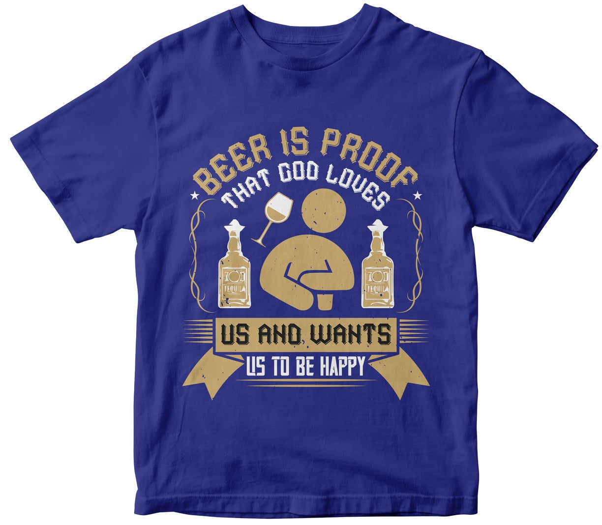 Beer Is Proof That God Loves Us And Wants Us To Be Happy