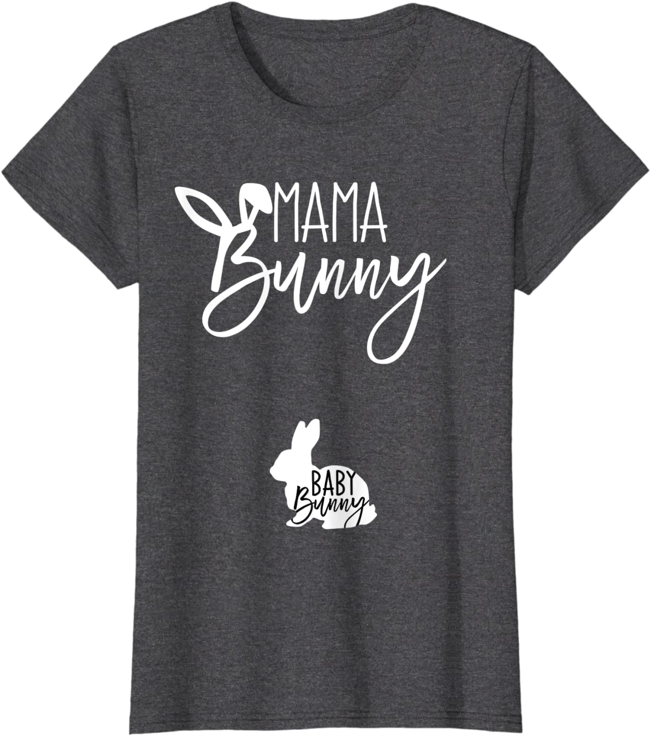 Womens Easter Pregnancy Quote Pregnant Mom Mama Bunny Baby Bunny T-Shirt