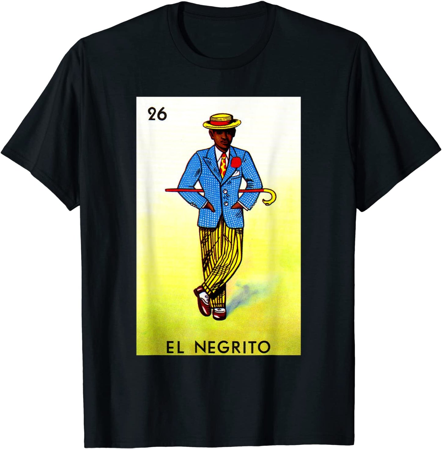 El Negrito Lottery Gift - Mexican Lottery El Negrito T-Shirt