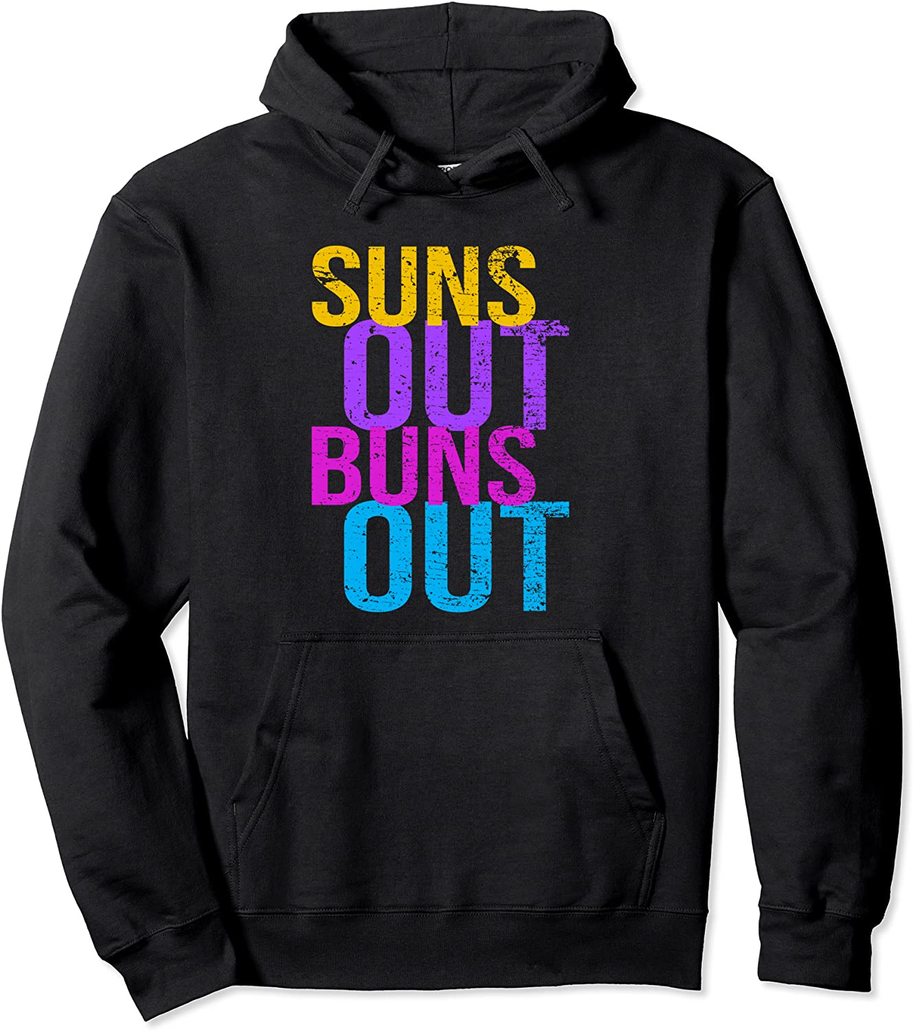 Suns Out Buns Out print - Funny Summer product Pullover Hoodie