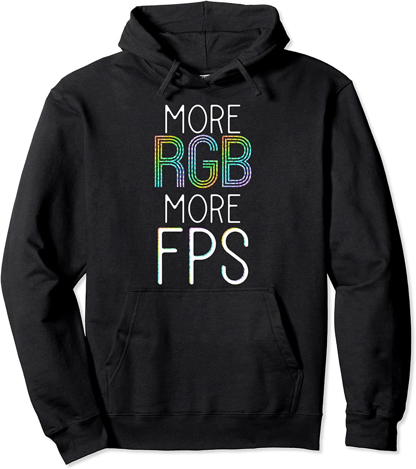 More RGB More FPS GAMER gift idea RGB gift Pullover Hoodie
