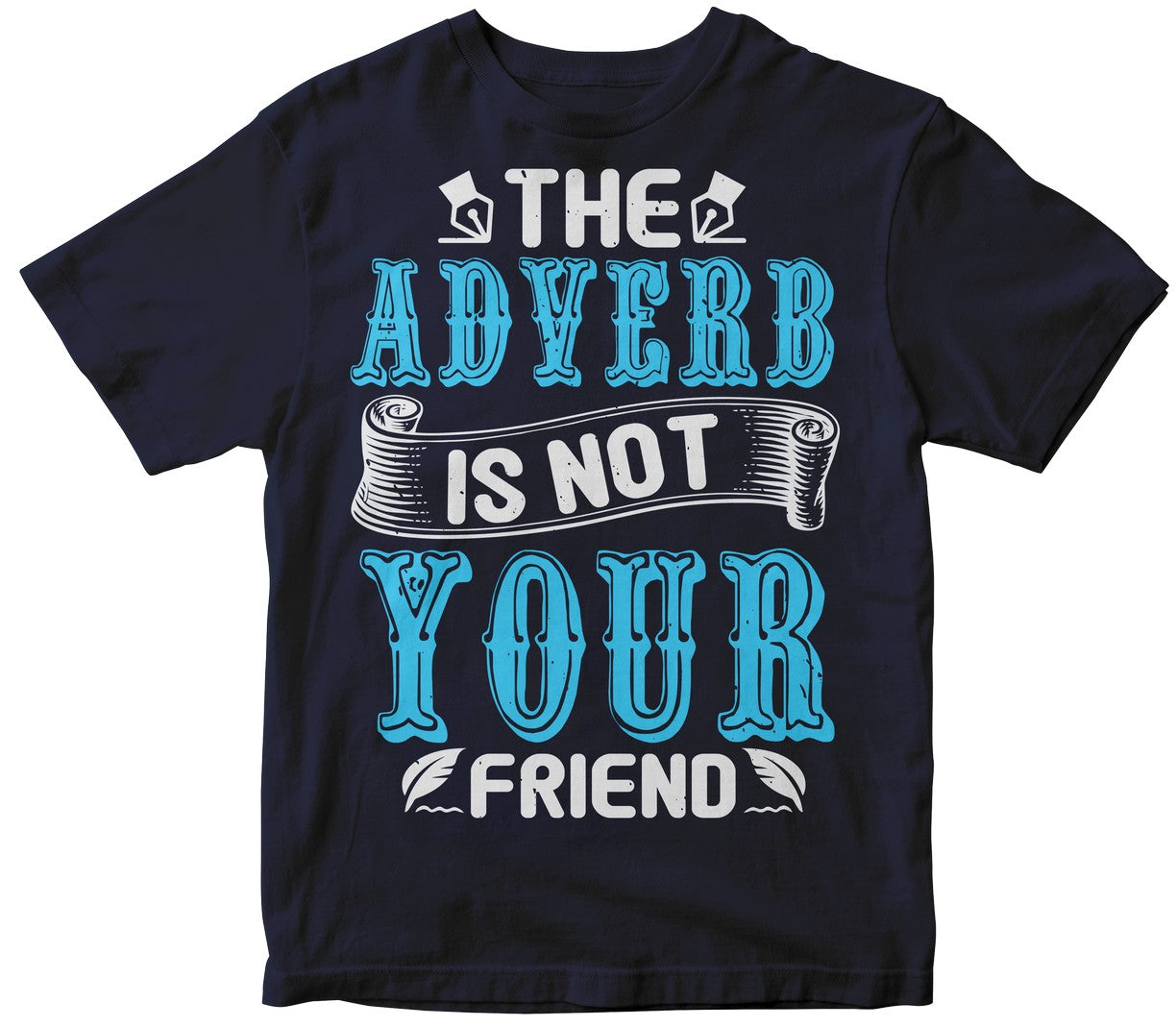 The Adverb Is...
