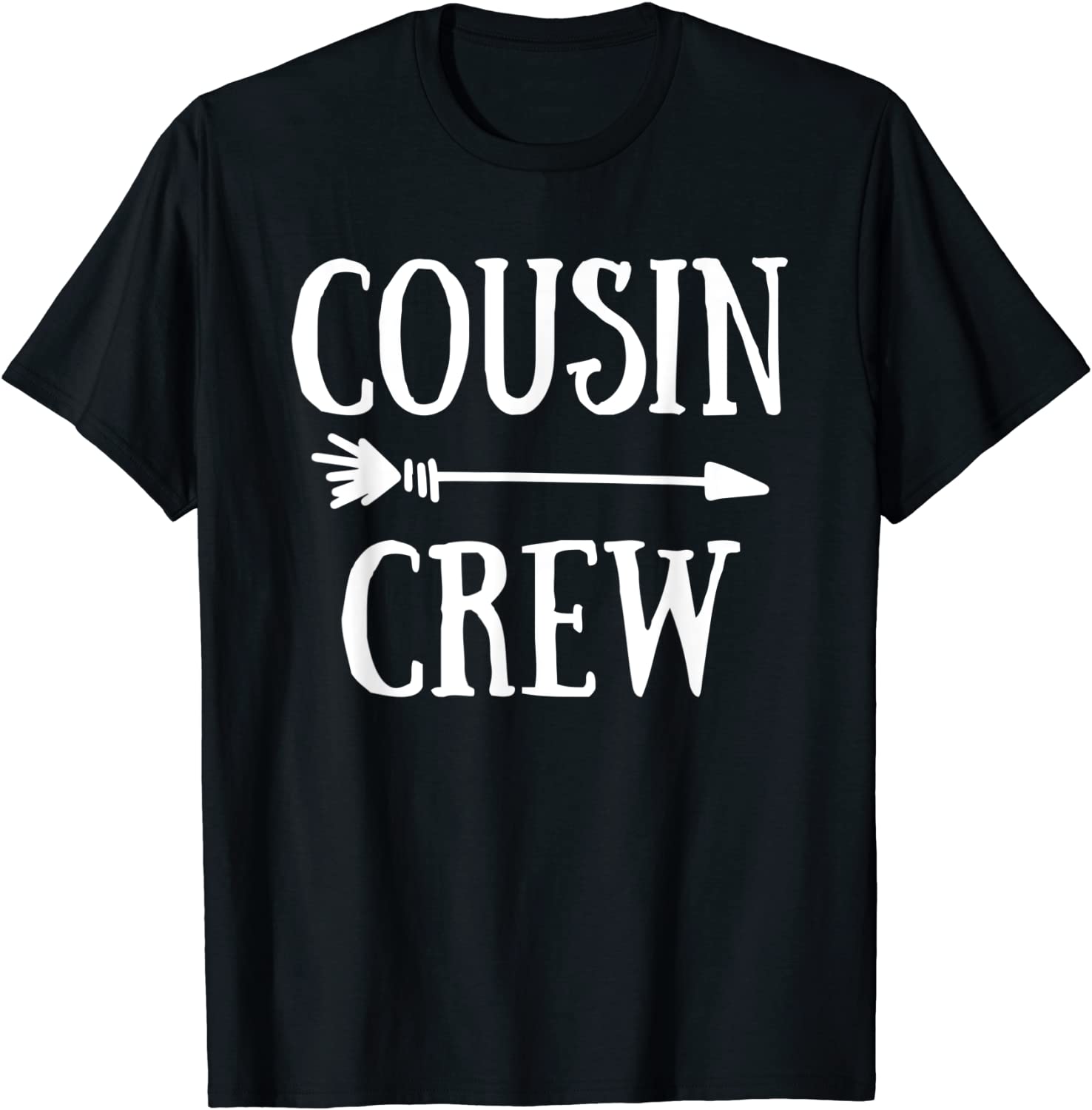 Cousin Crew Squad Family Matching Group Adults Kids Toddlers T-Shirt