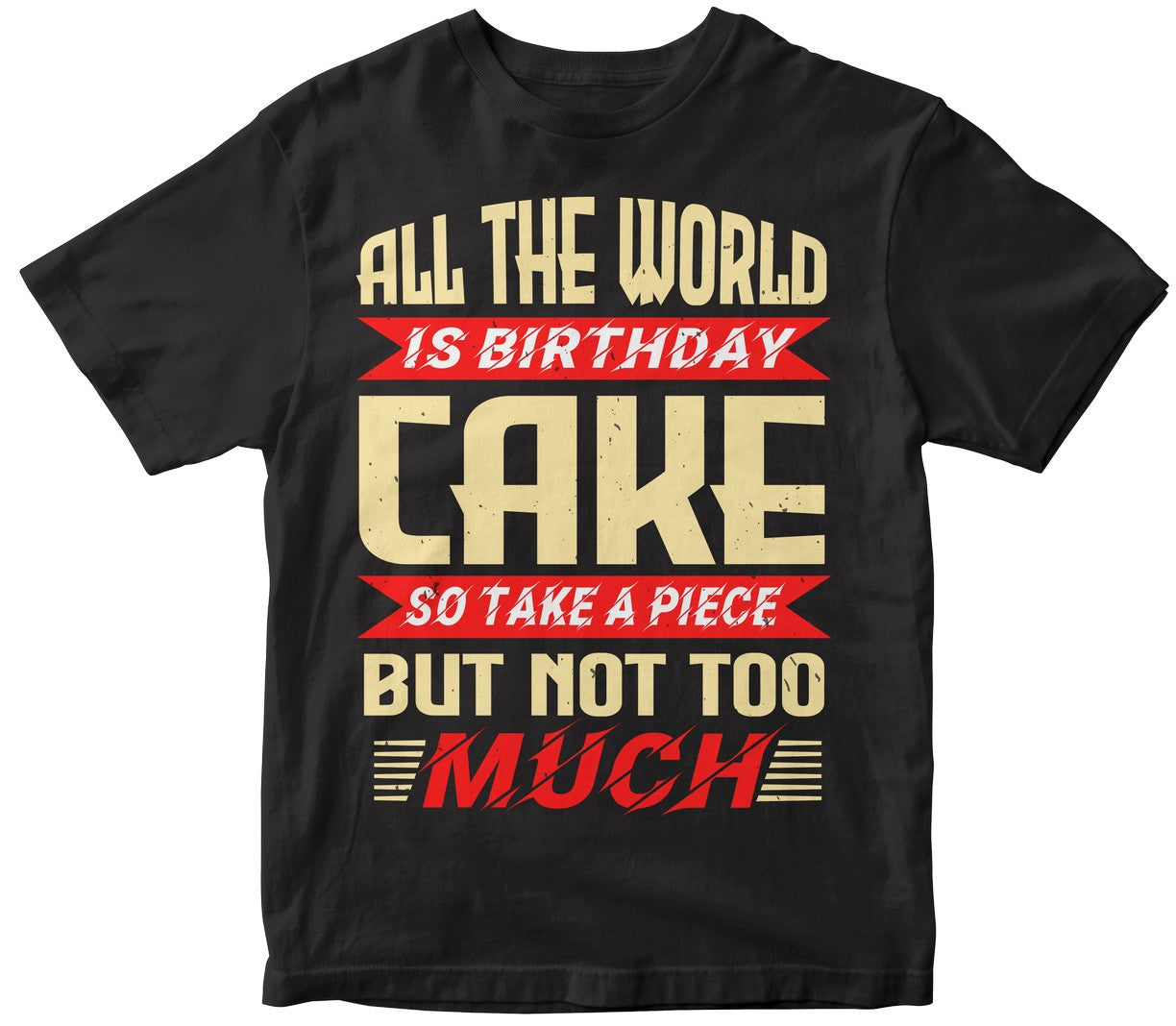 All The World Is Birthday Cake
