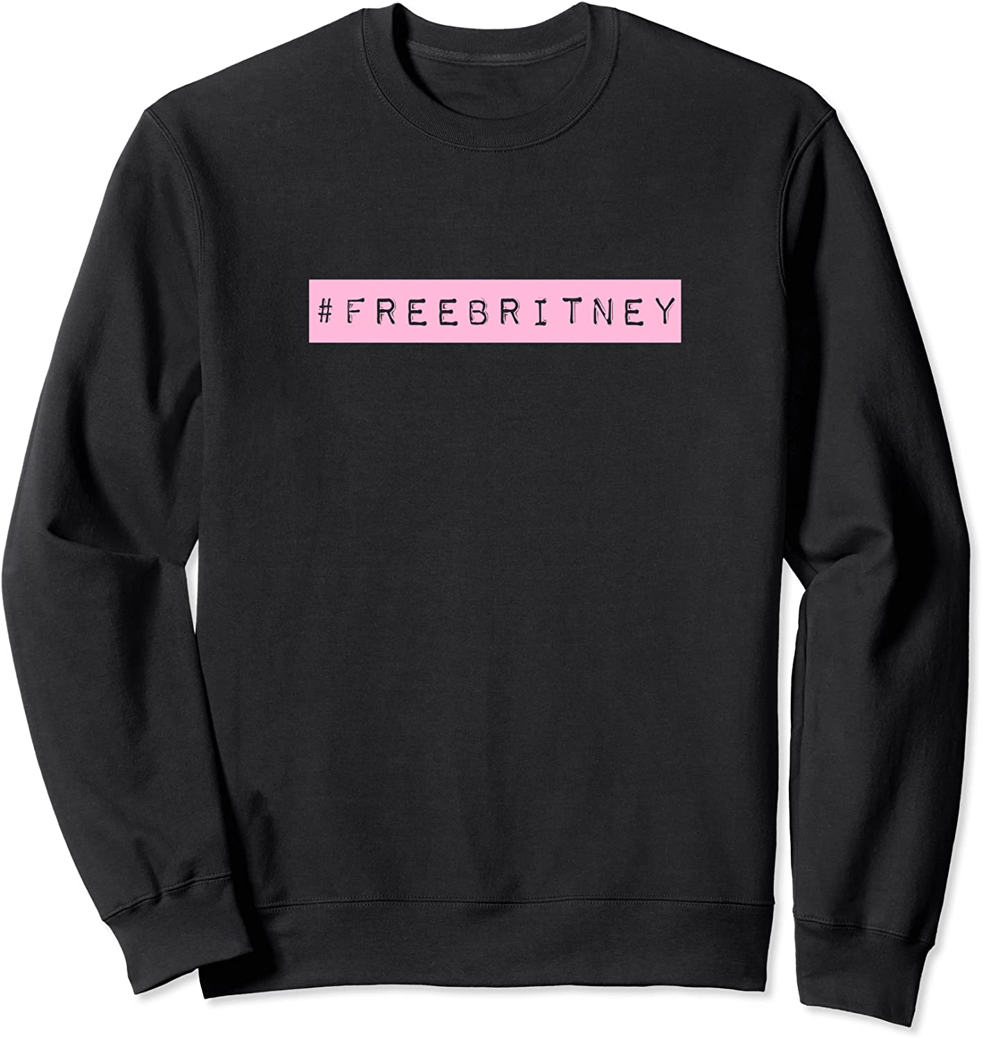 Free Britney Sweatshirt