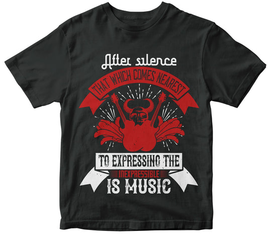 After Silence, That Which Comes Nearest To Expressing The Inexpressible Is Music