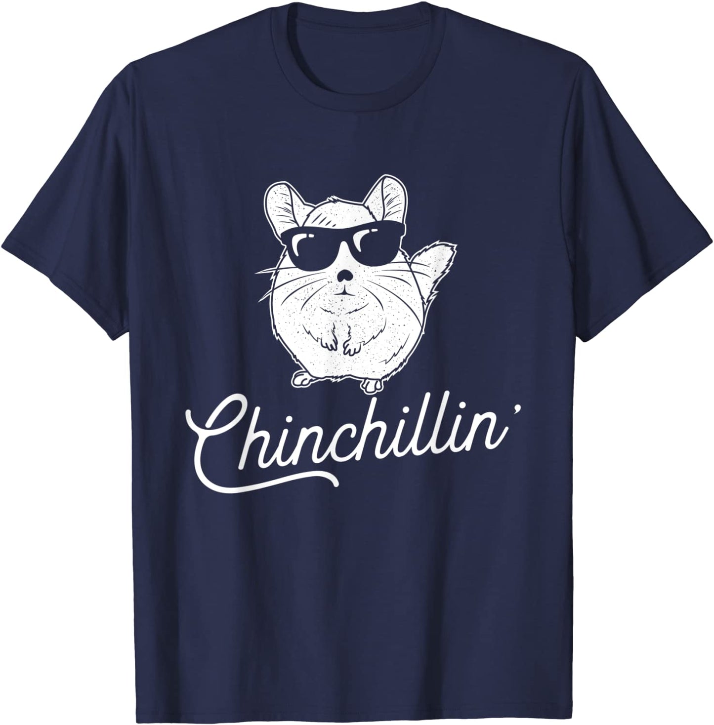 Chinchillin - Funny Chinchilla Lovers T-Shirt