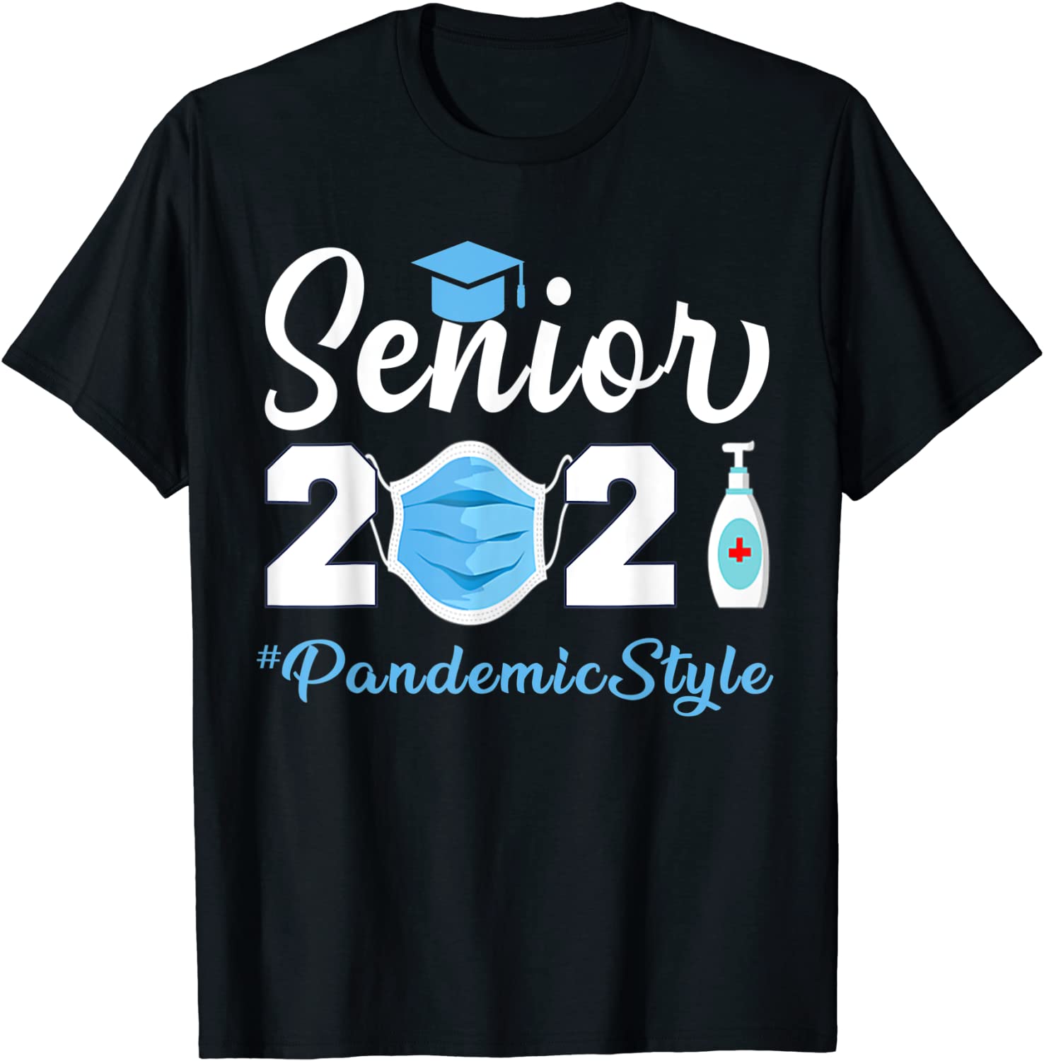 Senior 2021 Pandemic Style Quarantine Social Distancing T-Shirt