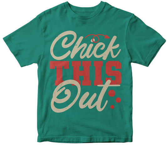 Chick This Out