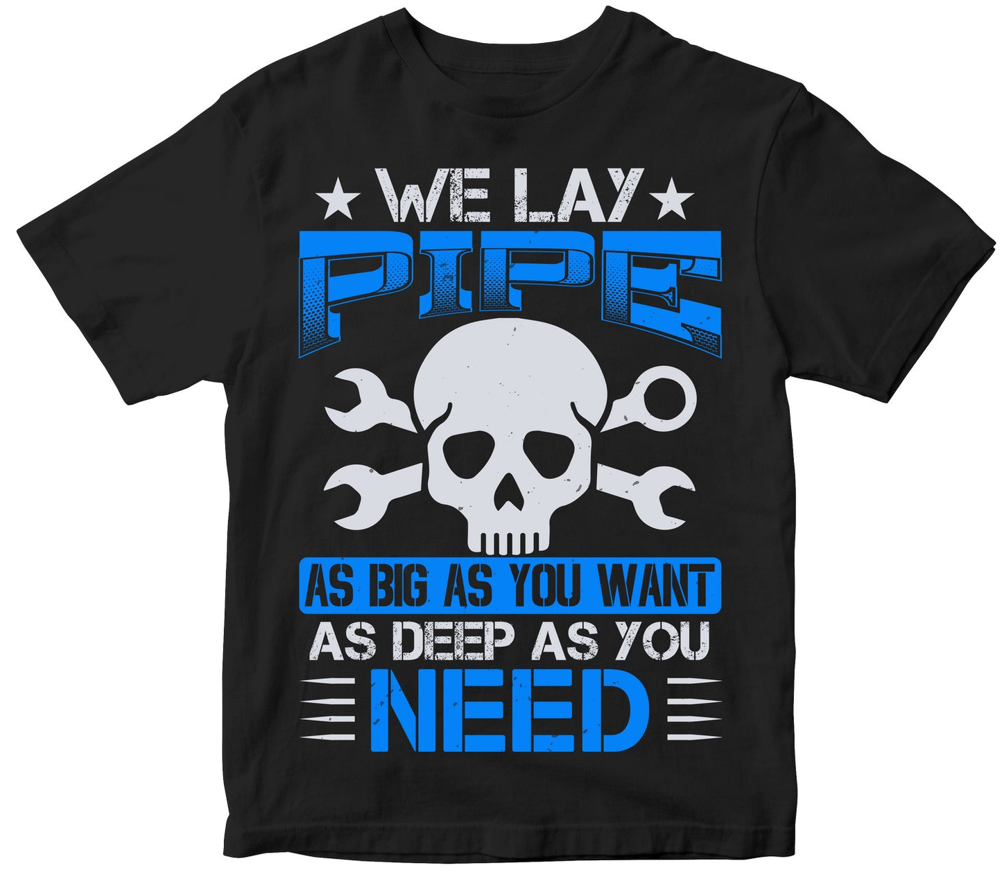 We Lay Pipe As Big As You Want As Deep As You Need