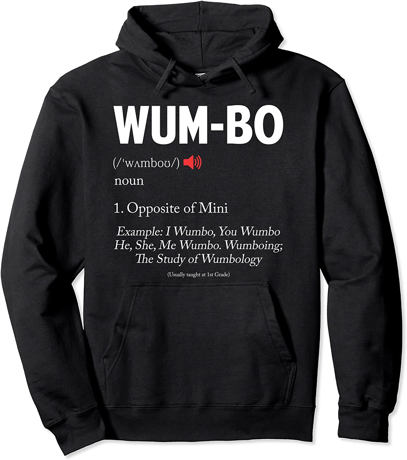Wumbo Definition Funny Cartoon Meme Pullover Hoodie