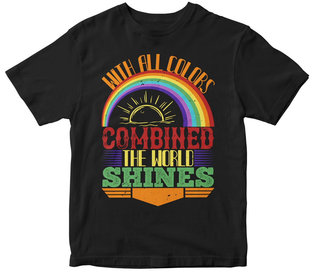 With All Colors Combined The World Shines