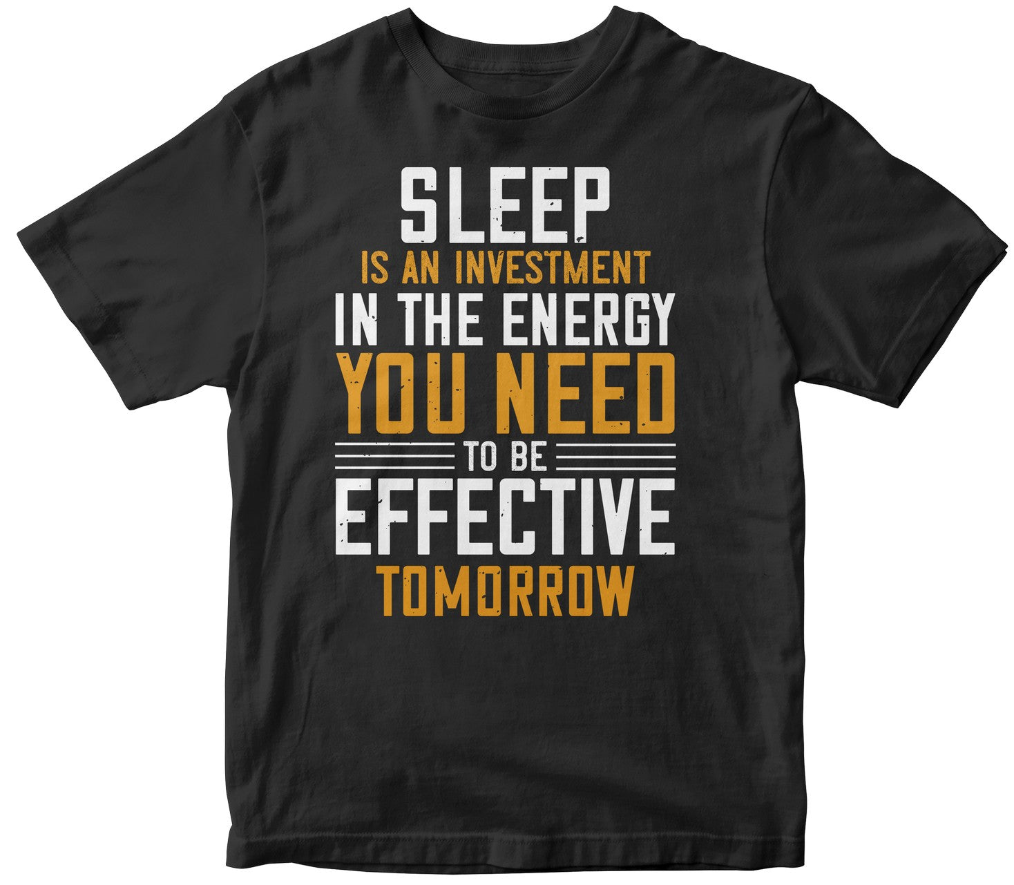 Sleep Is An Investment In The Energy You Need To Be Effective Tomorrow