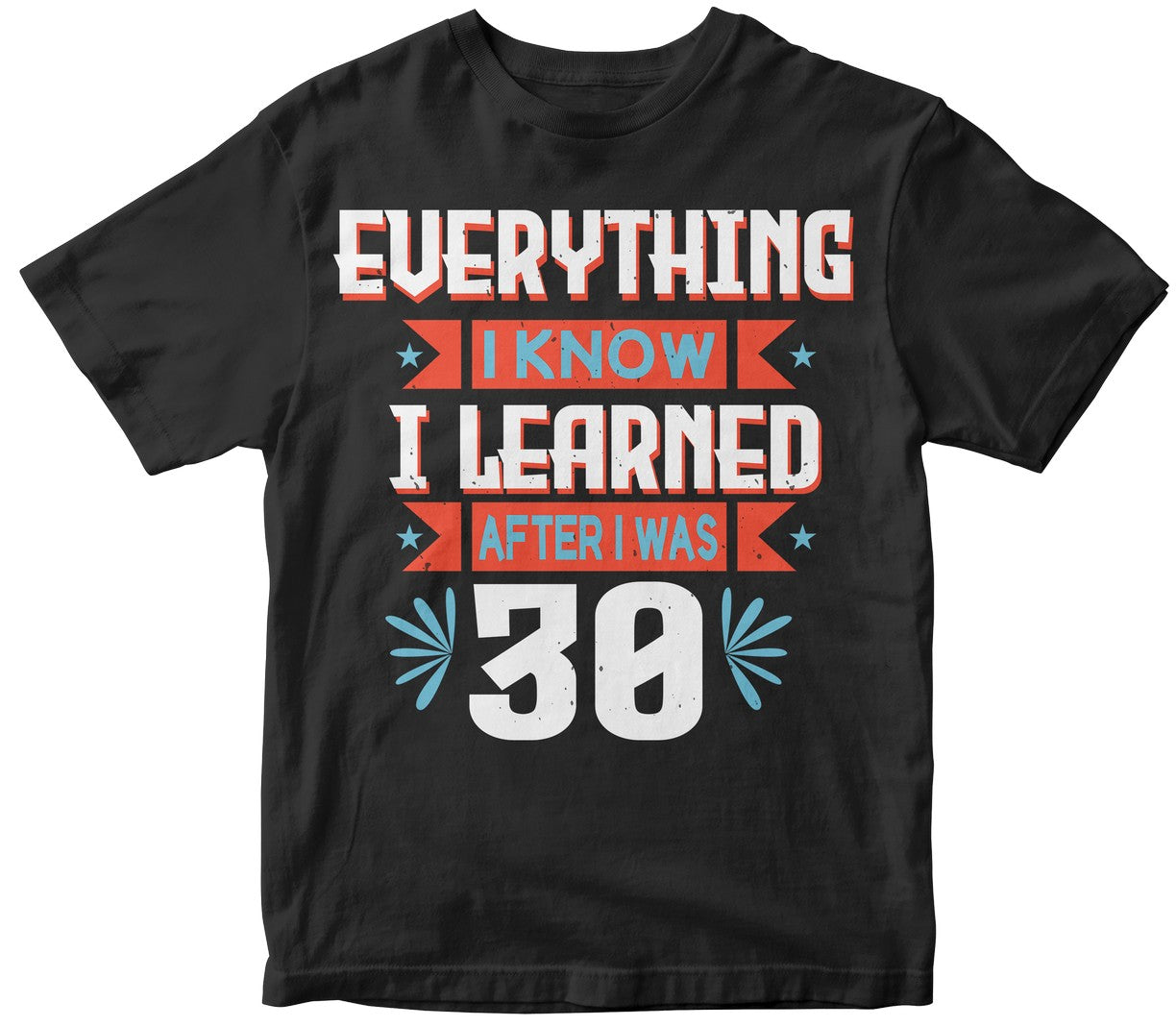 Everything I Know I Learned After I Was 30 Collection 2021